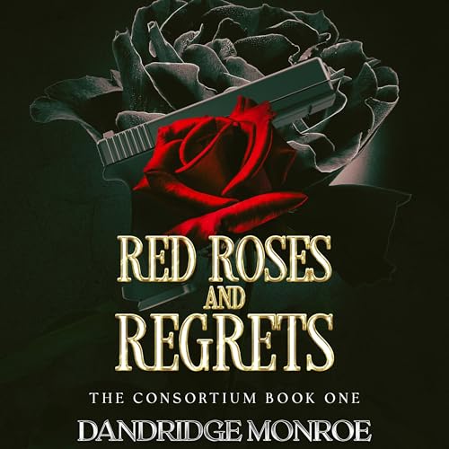 Cover of Red Roses and Regrets