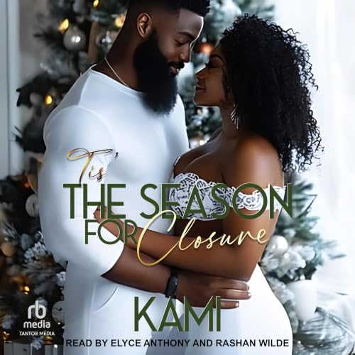 Cover of Tis’ The Season For Closure