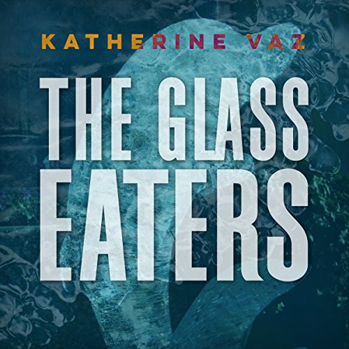 Cover of The Glass Eaters