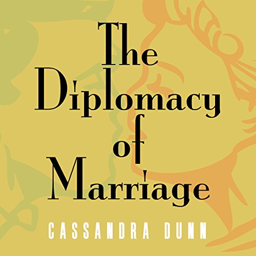 Cover of The Diplomacy of Marriage