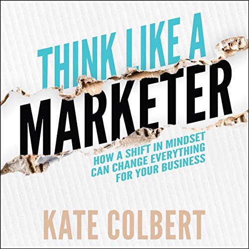 Cover of Think Like a Marketer