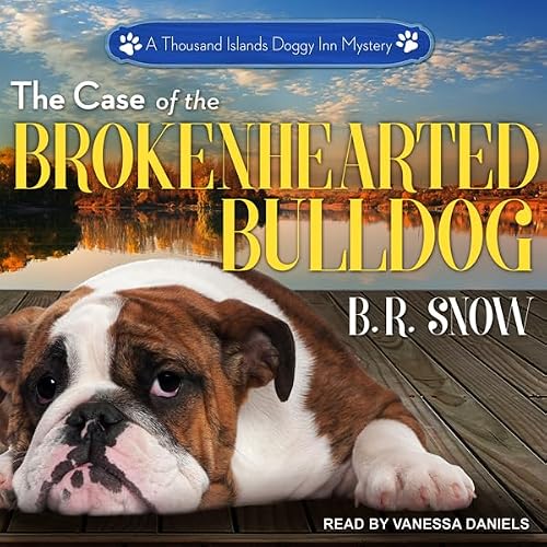 Cover of The Case of the Brokenhearted Bulldog