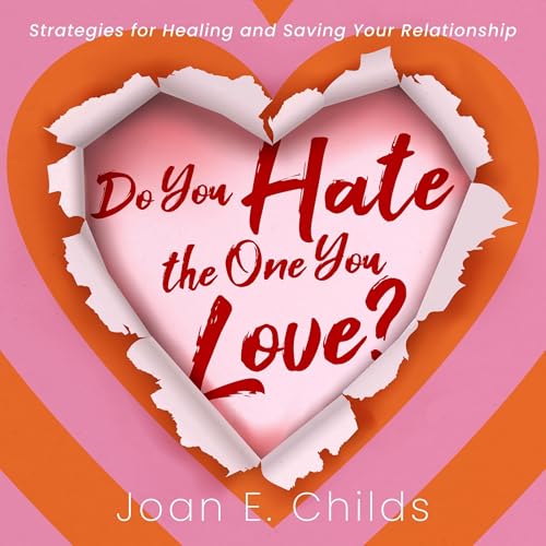 Cover of Do You Hate the One You Love?