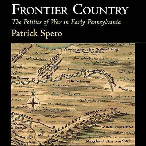 Cover of Frontier Country: The Politics of War in Early Pennsylvania