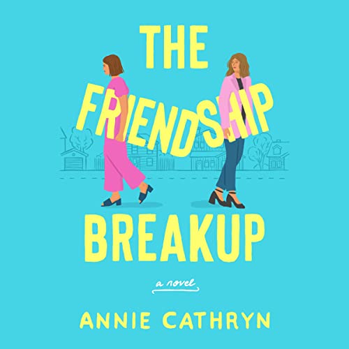 Cover of The Friendship Breakup