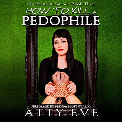 Cover of How to Kill a Pedophile