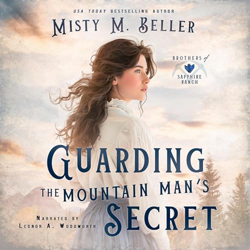 Cover of Guarding the Mountain Man's Secret