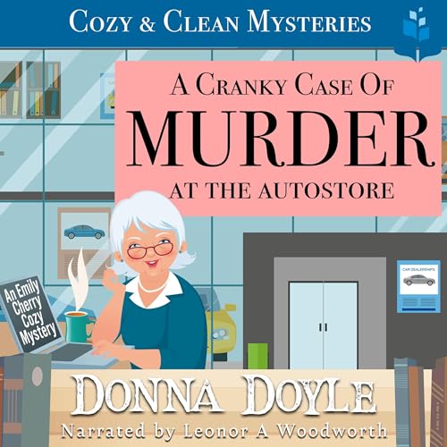 Cover of A Cranky Case of Murder at the Autostore