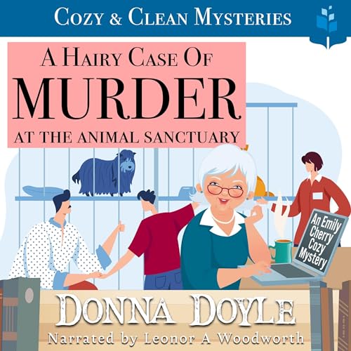 Cover of A Hairy Case of Murder at the Animal Sanctuary
