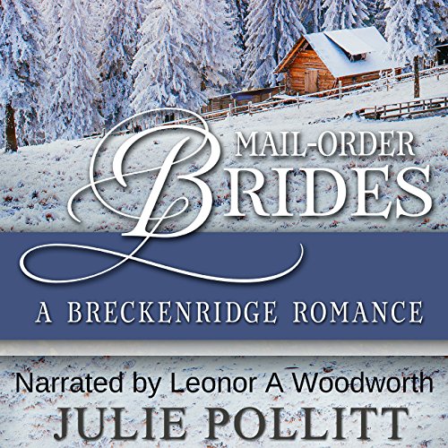 Cover of Mail-Order Brides: A Breckenridge Romance