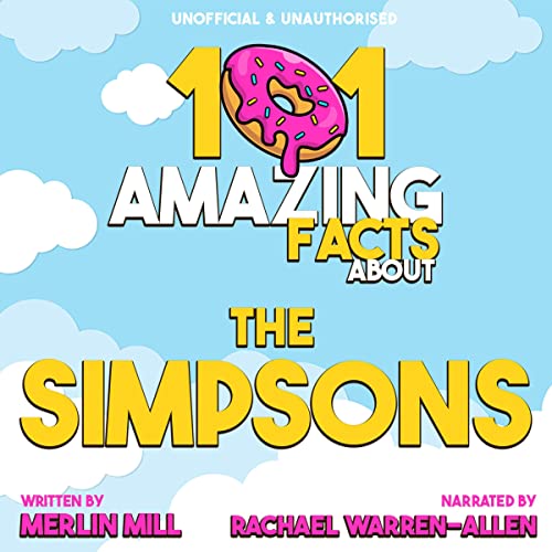 Cover of 101 Amazing Facts About the Simpsons