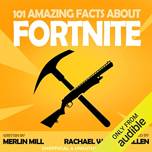 Cover of 101 Amazing Facts About Fortnite