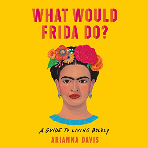 Cover of What Would Frida Do?