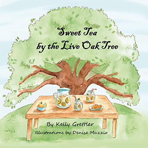 Cover of Sweet Tea by the Live Oak Tree