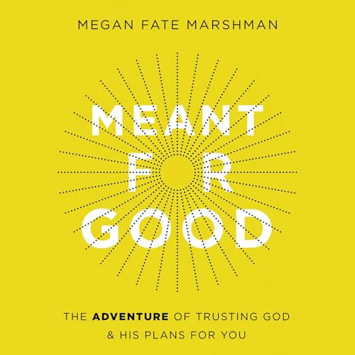 Cover of Meant for Good
