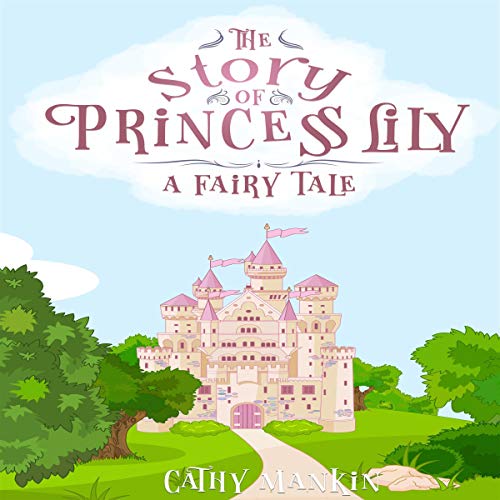 Cover of The Story of Princess Lily