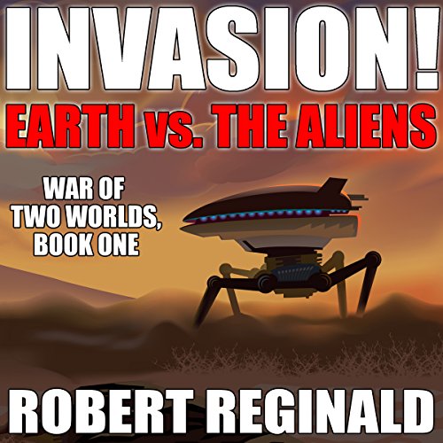 Cover of Invasion!: Earth Vs. the Aliens