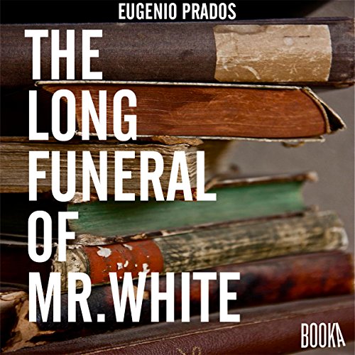 Cover of The Long Funeral of Mr White