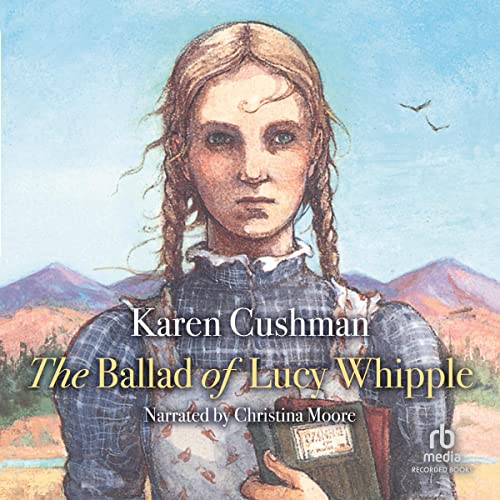 Cover of The Ballad of Lucy Whipple