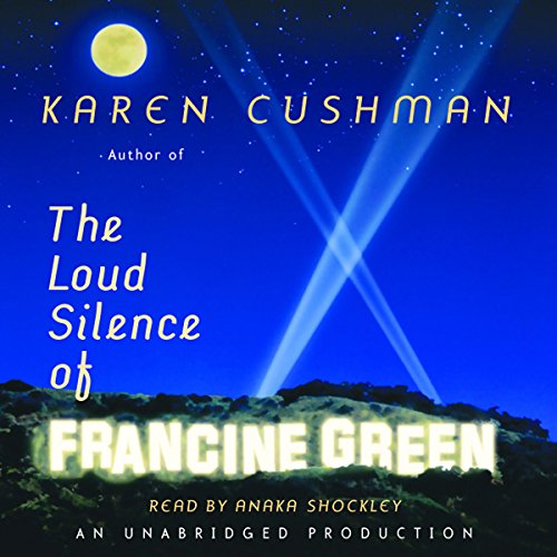 Cover of The Loud Silence of Francine Green