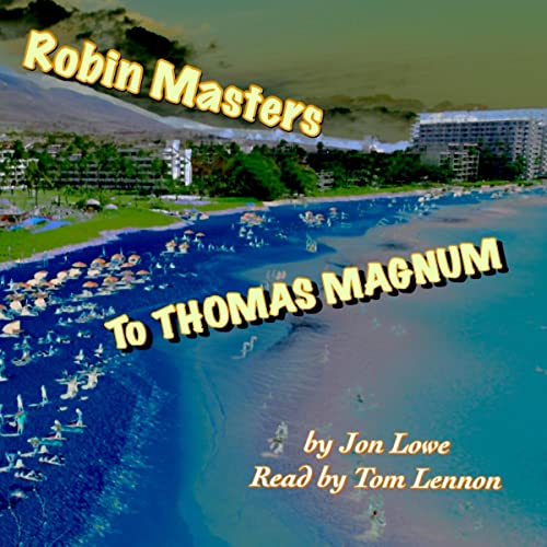 Cover of Robin Masters to Thomas Magnum