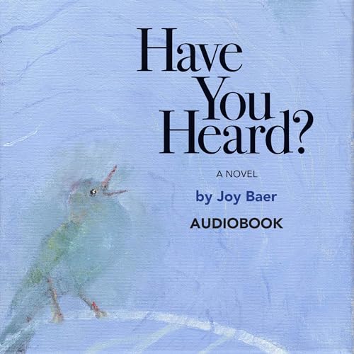 Cover of Have You Heard?