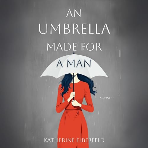 Cover of An Umbrella Made for a Man