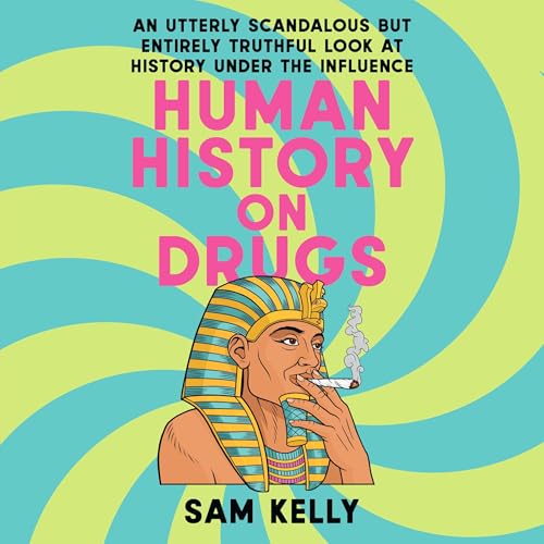 Cover of Human History on Drugs