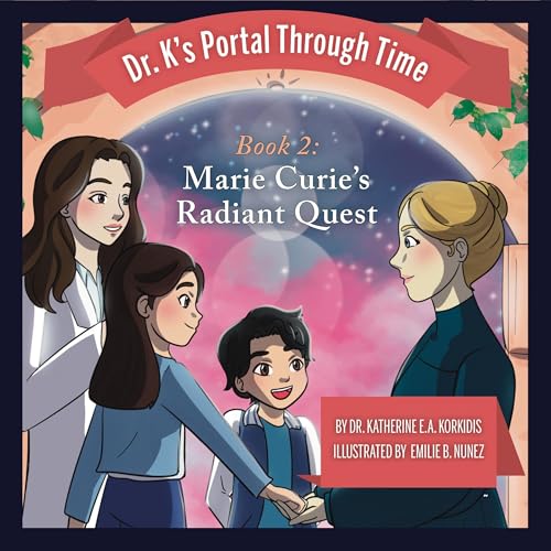 Cover of Marie Curie’s Radiant Quest