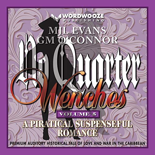 Cover of No Quarter: Wenches - Volume 5: A Piratical Suspenseful Romance