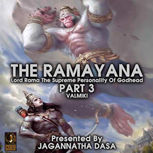Cover of The Ramayana Lord Rama the Supreme Personality of Godhead - Part 3