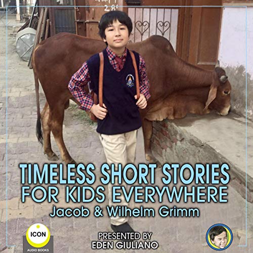 Cover of Timeless Short Stories: For Kids Everywhere