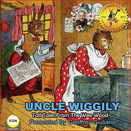Cover of Uncle Wiggily Tall Tales from the Wee Wood