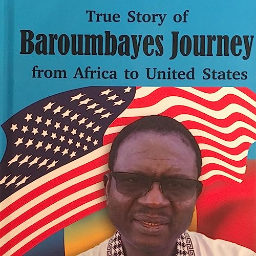Cover of True Story of Baroumbayes Journey