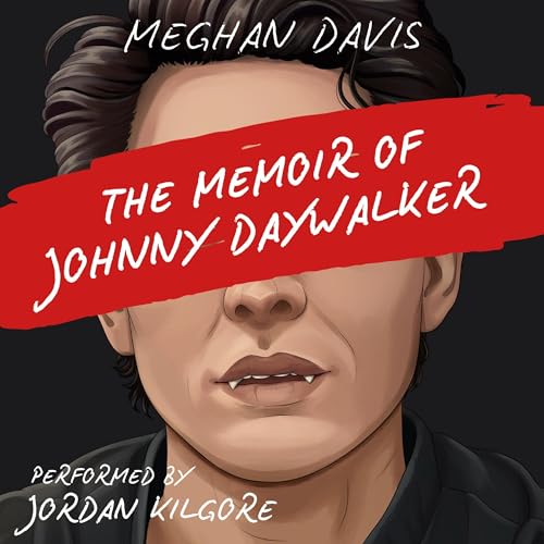 Cover of The Memoir of Johnny DayWalker