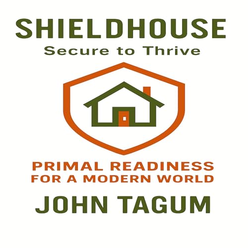 Cover of Shieldhouse: Secure to Thrive