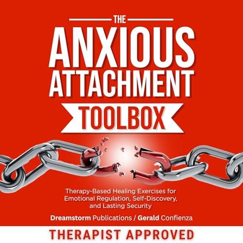 Cover of The Anxious Attachment Toolbox
