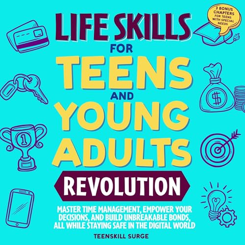 Cover of Life Skills for Teens and Young Adults Revolution