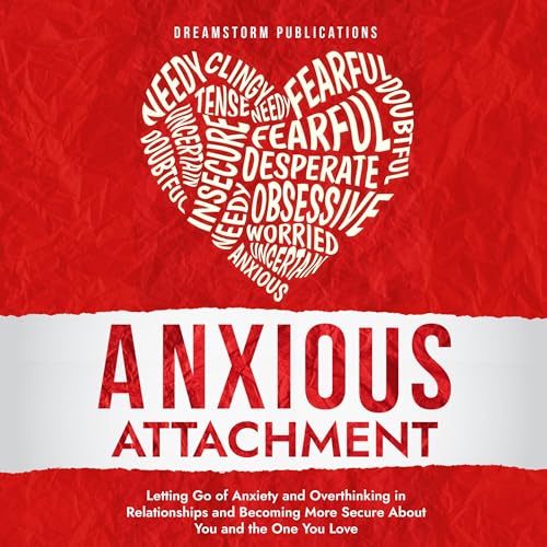 Cover of Anxious Attachment Recovery and Healing