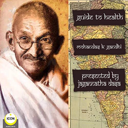 Cover of Guide to Health: Mohandas K. Gandhi