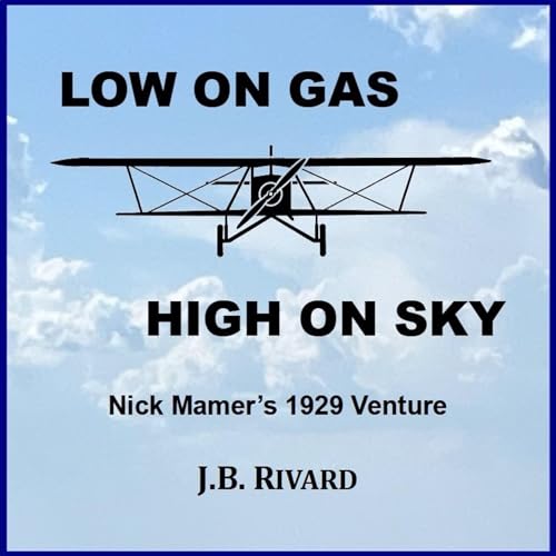 Cover of Low on Gas—High on Sky