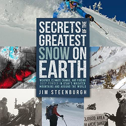 Cover of Secrets of the Greatest Snow on Earth