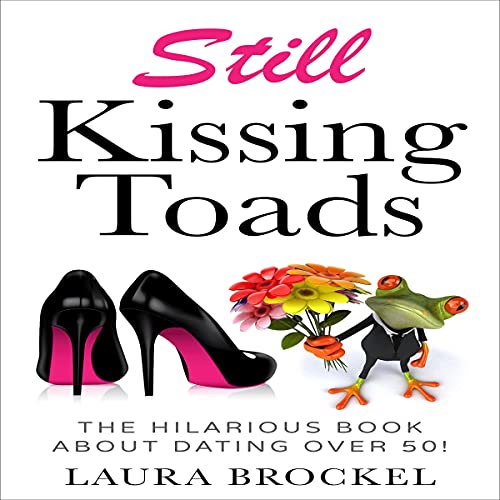 Cover of Still Kissing Toads