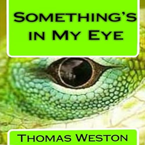 Cover of Something's in My Eye