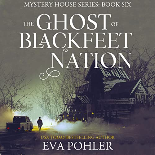 Cover of The Ghost of Blackfeet Nation