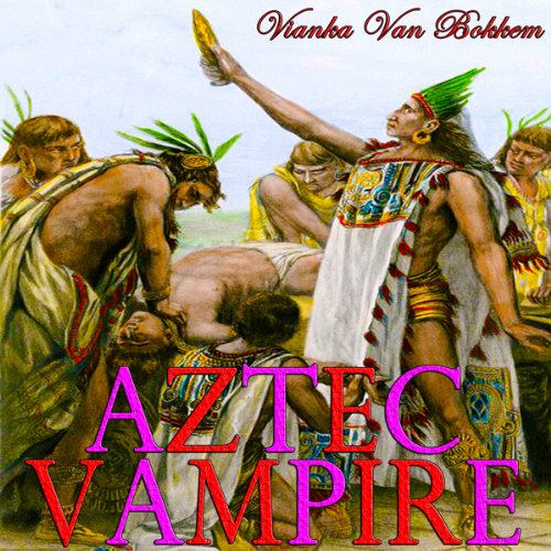 Cover of Aztec Vampire