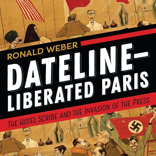 Cover of Dateline-Liberated Paris