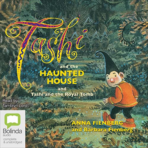 Cover of Tashi and the Haunted House and Tashi and the Royal Tomb