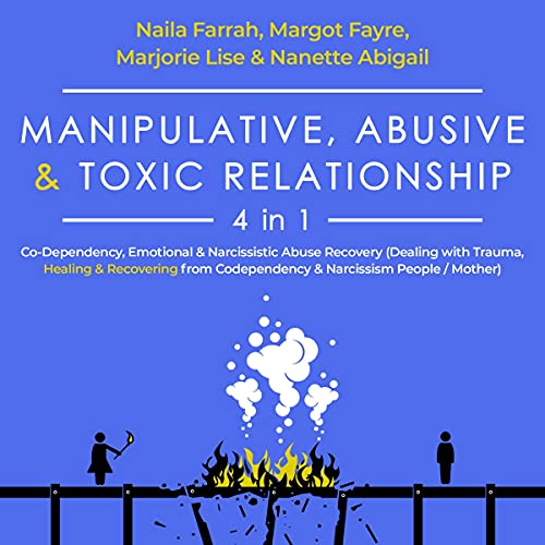 Cover of Manipulative, Abusive & Toxic Relationship - 4 in 1