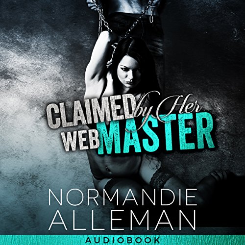 Cover of Claimed by Her Web Master